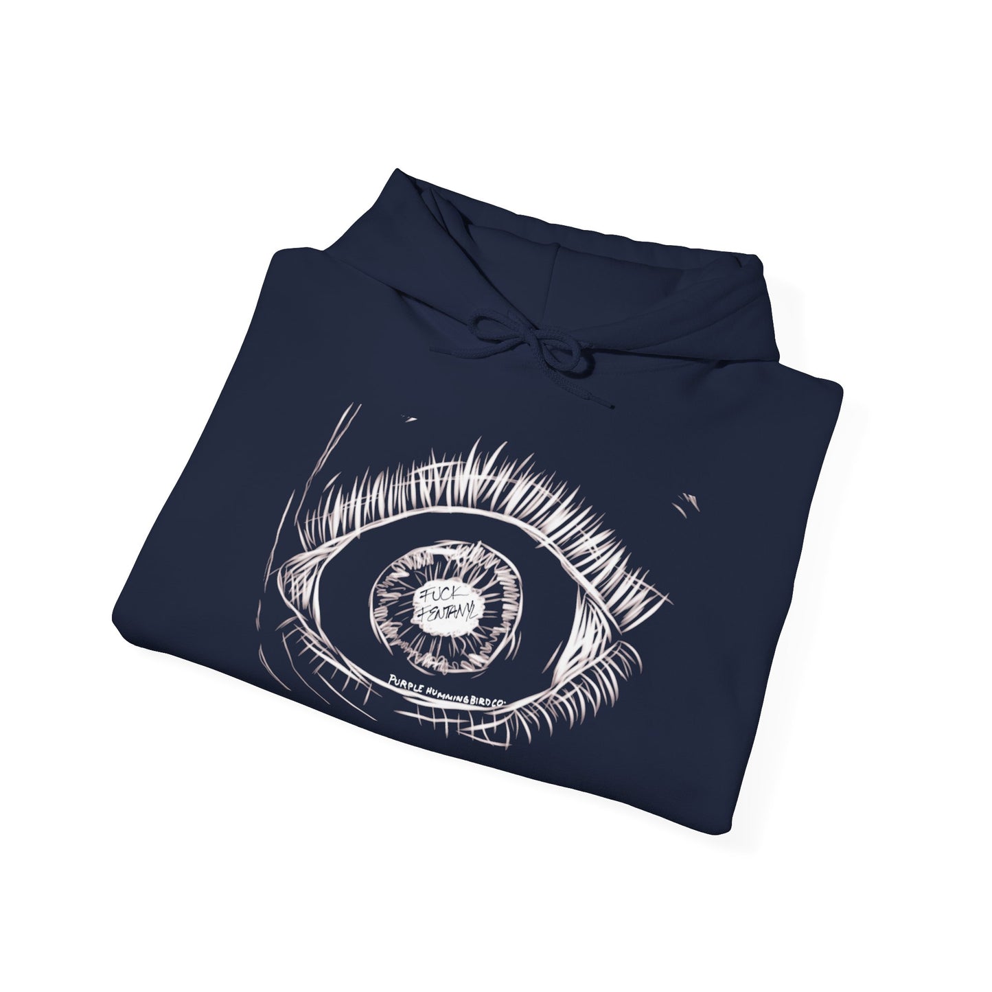 Fuck Fentanyl Eye by Kristina - unisex Hoodie