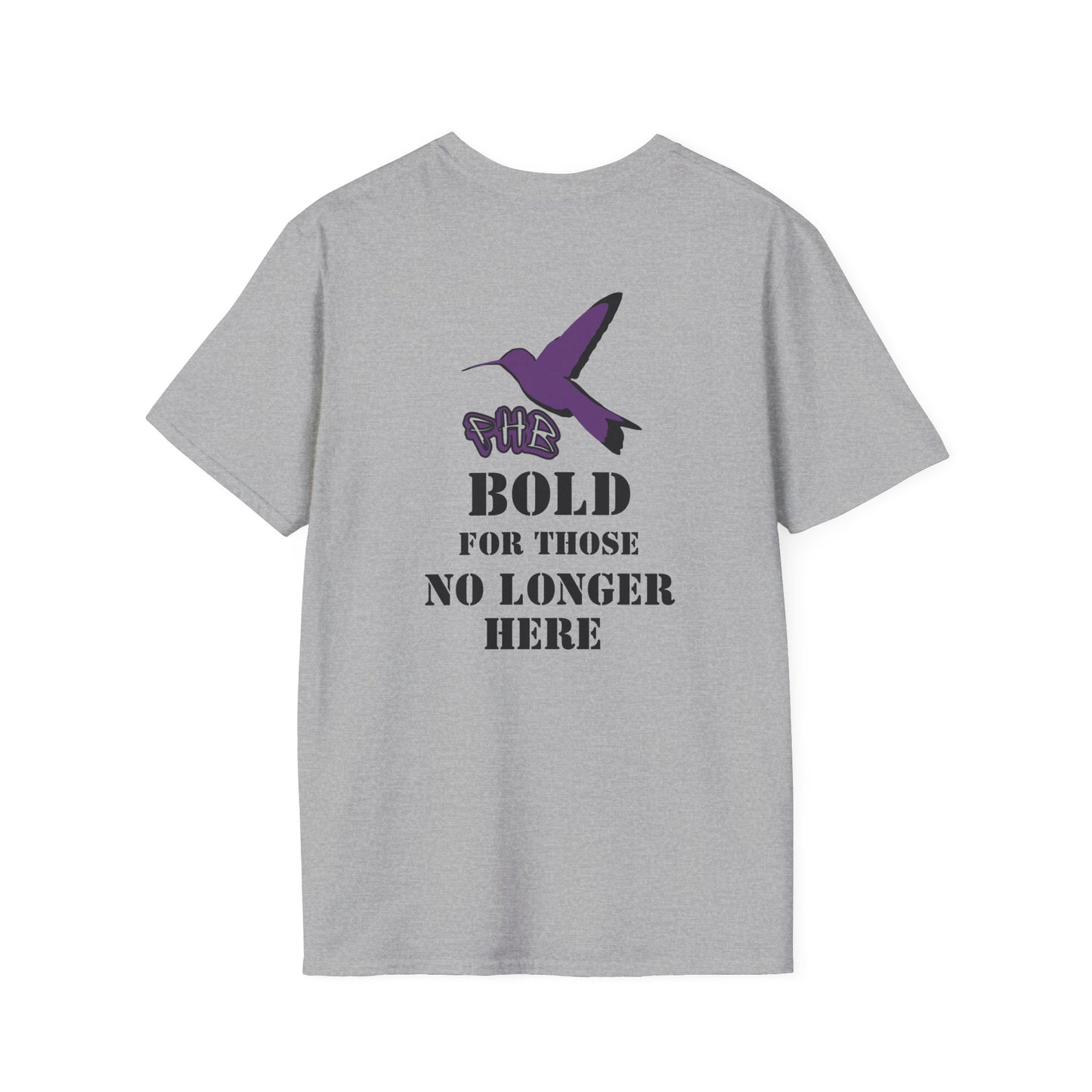 Large PHB - T-Shirt - Bold For Those No Longer Here