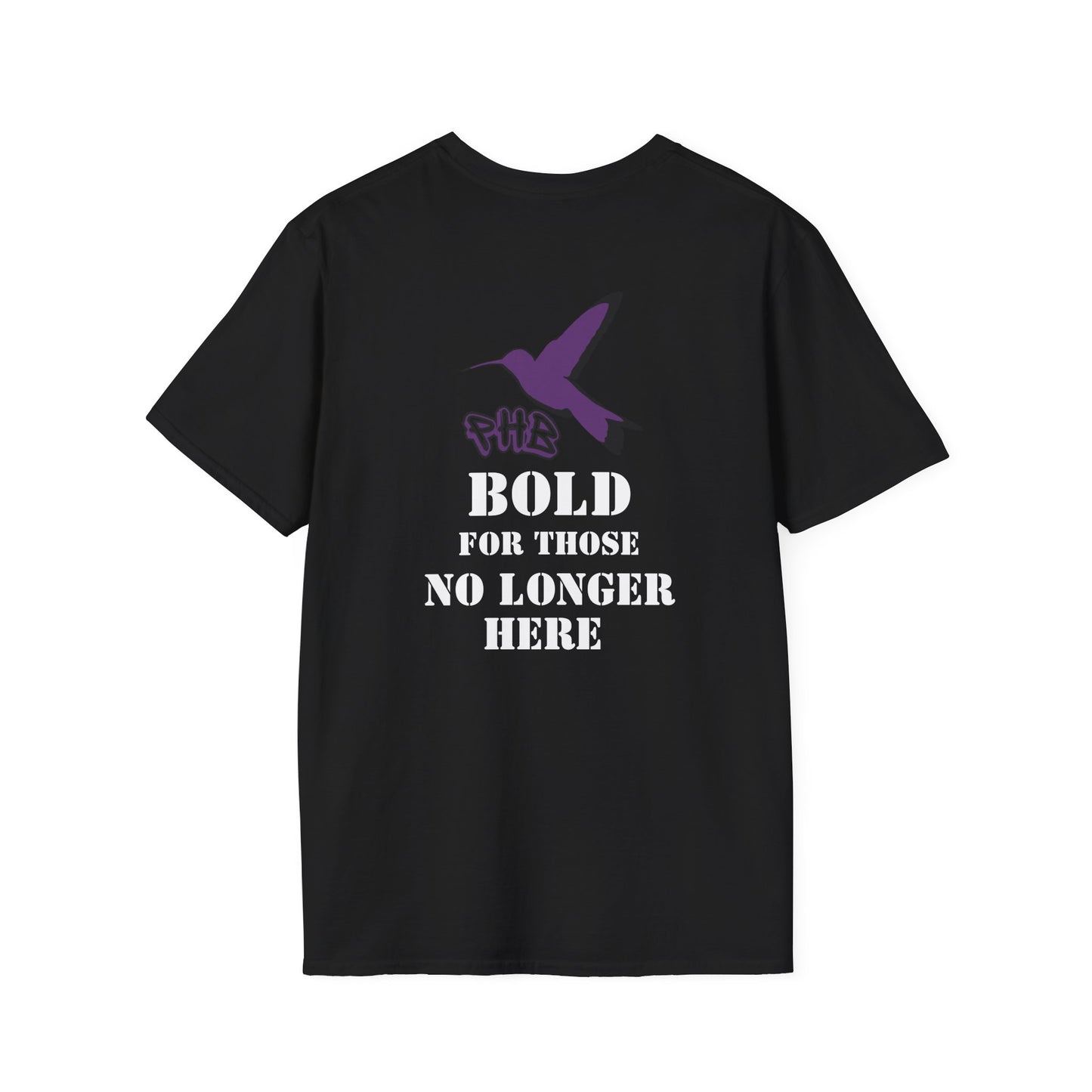 PHB - T-Shirt - Bold For Those No Longer Here