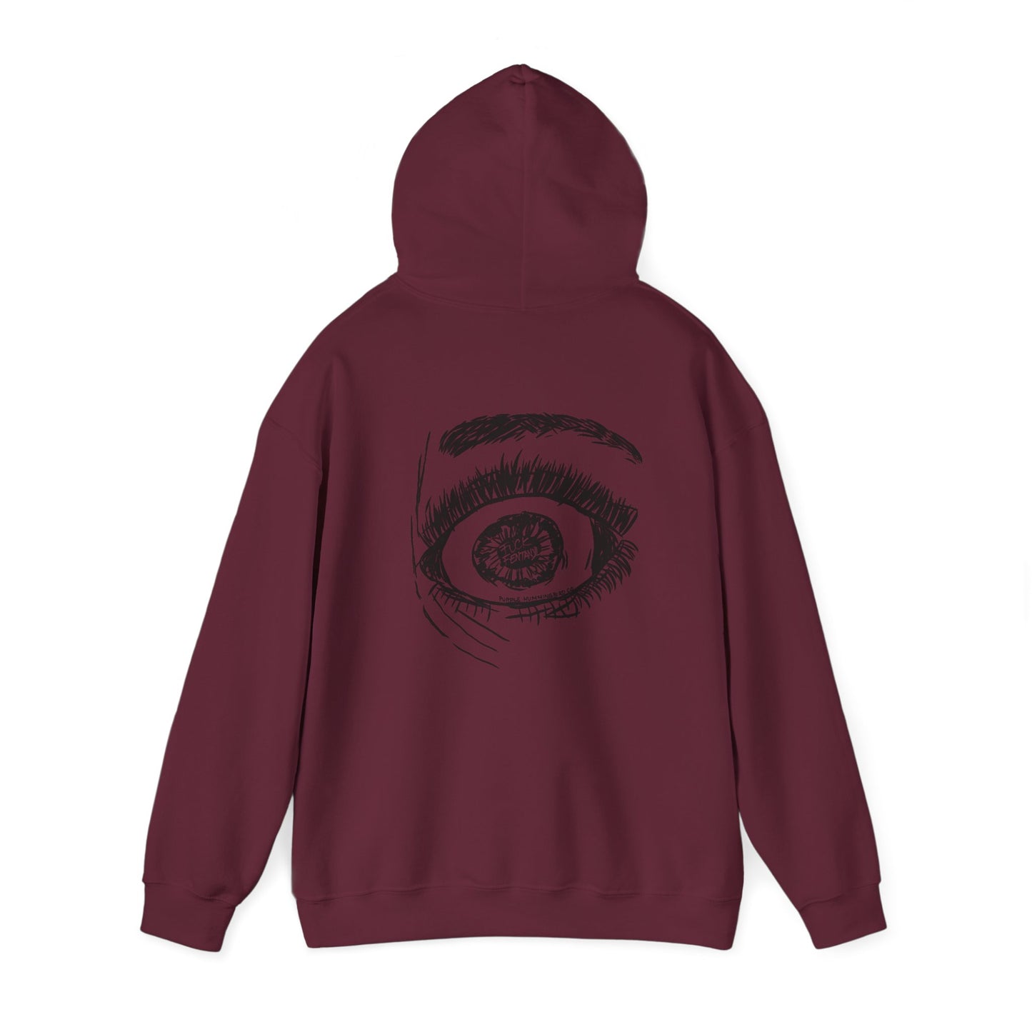 Fuck Fentanyl Eye by Kristina - unisex Hoodie