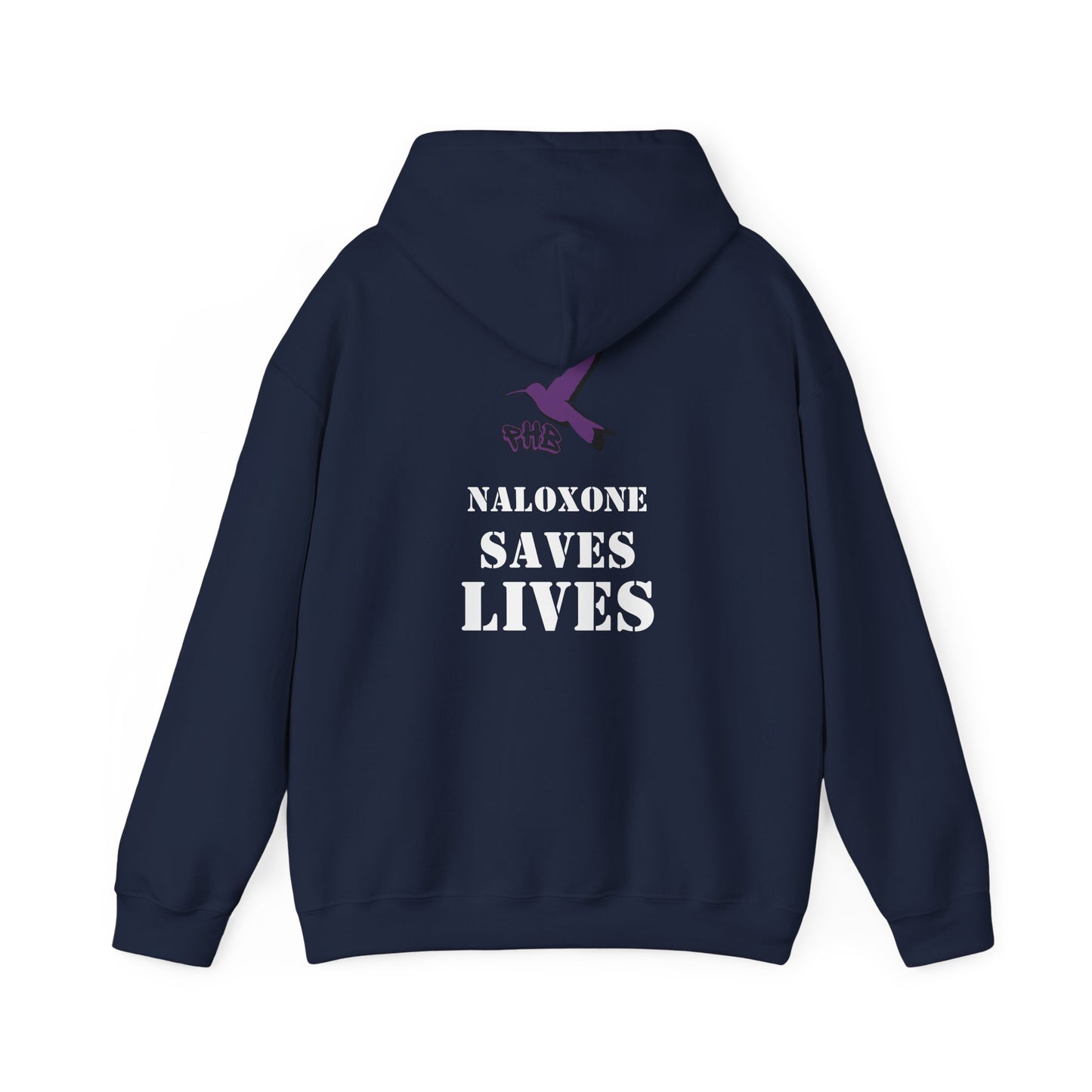 Hoodie - Bold for those no longer here - Naloxone Saves Lives