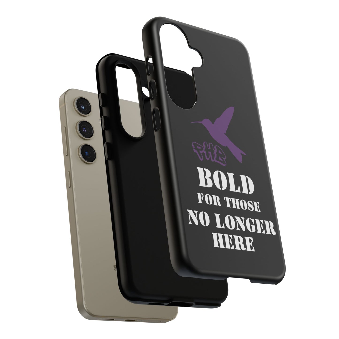 BOLD FOR THOSE NO LONGER HERE Phone Cases