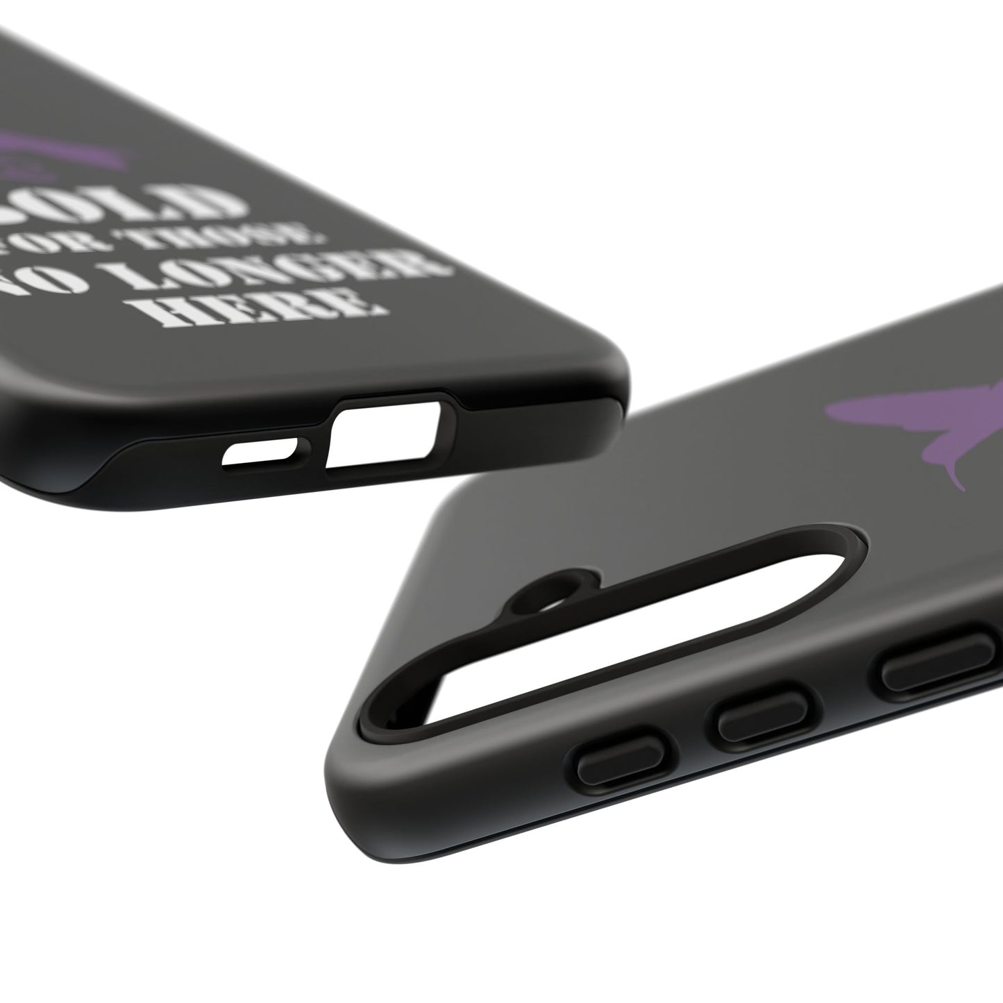 BOLD FOR THOSE NO LONGER HERE Phone Cases
