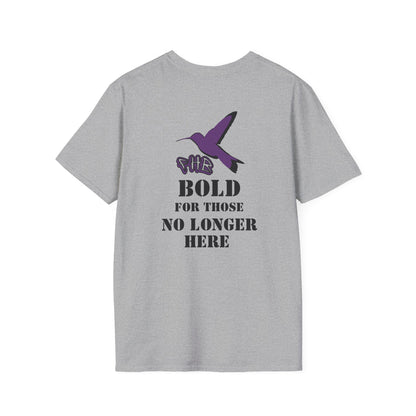 Large PHB - T-Shirt - Bold For Those No Longer Here