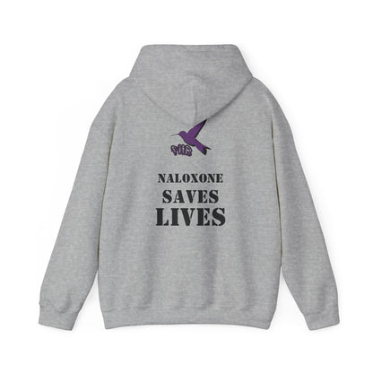 Hoodie - Bold for those no longer here - Naloxone Saves Lives