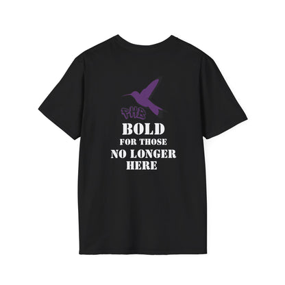 Large PHB - T-Shirt - Bold For Those No Longer Here
