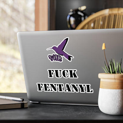 Sticker — “F*ck Fentanyl” 9x9