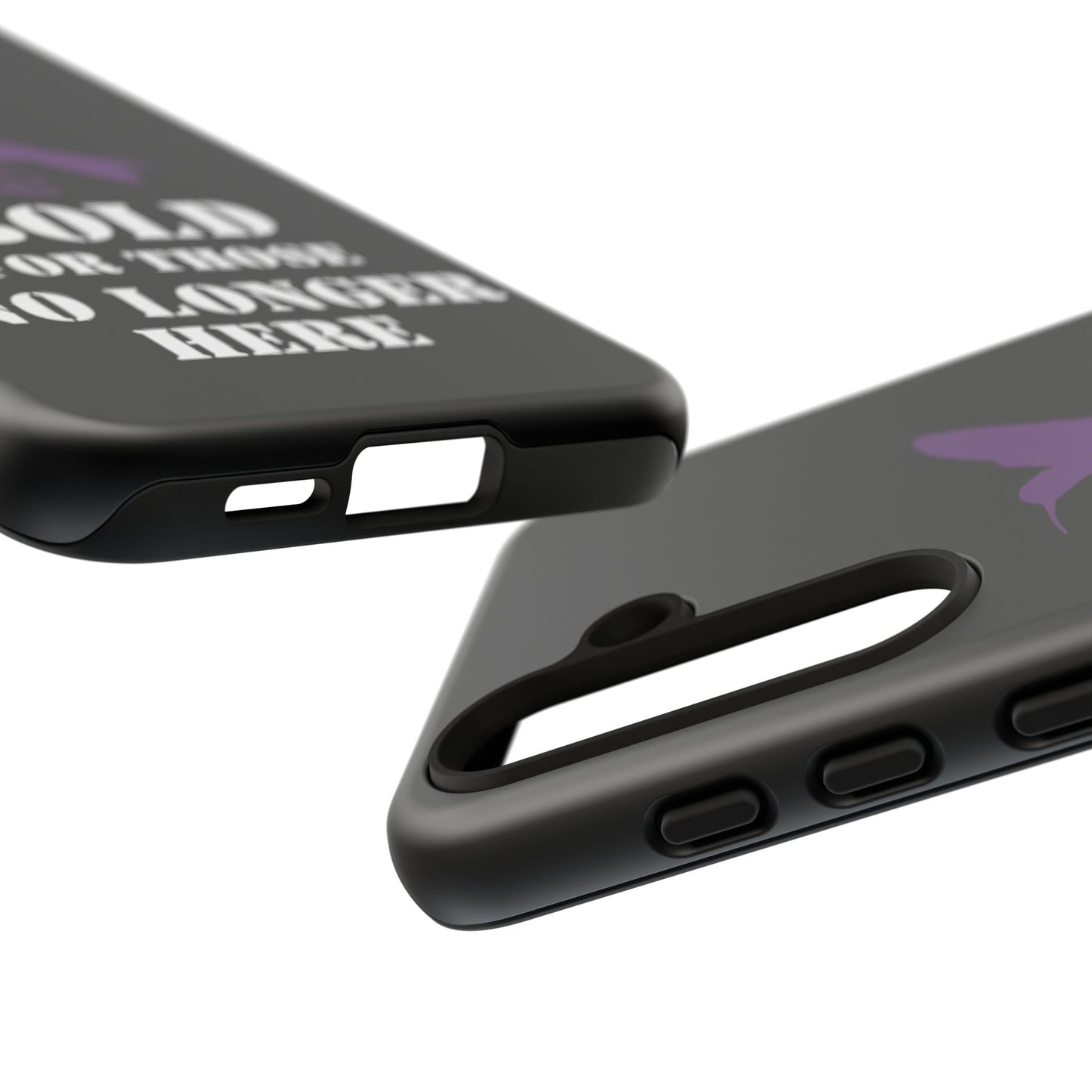 BOLD FOR THOSE NO LONGER HERE Phone Cases