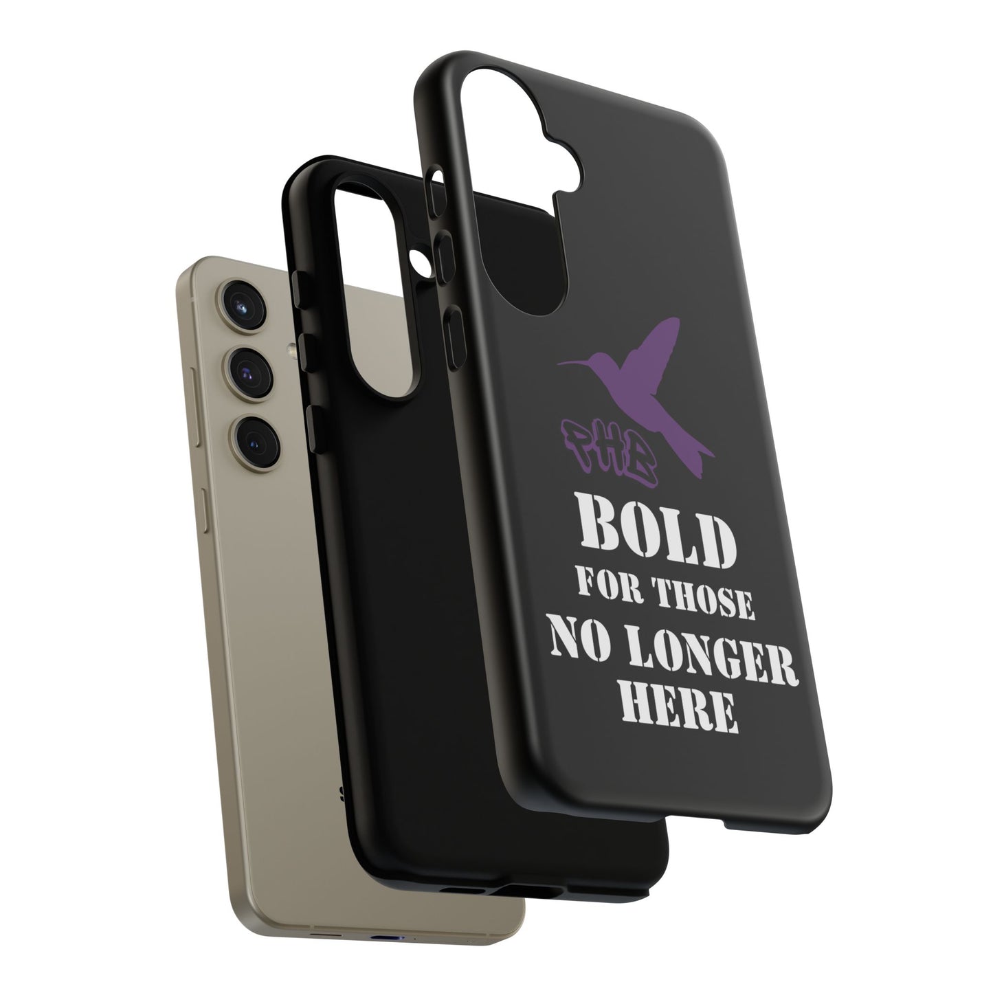 BOLD FOR THOSE NO LONGER HERE Phone Cases